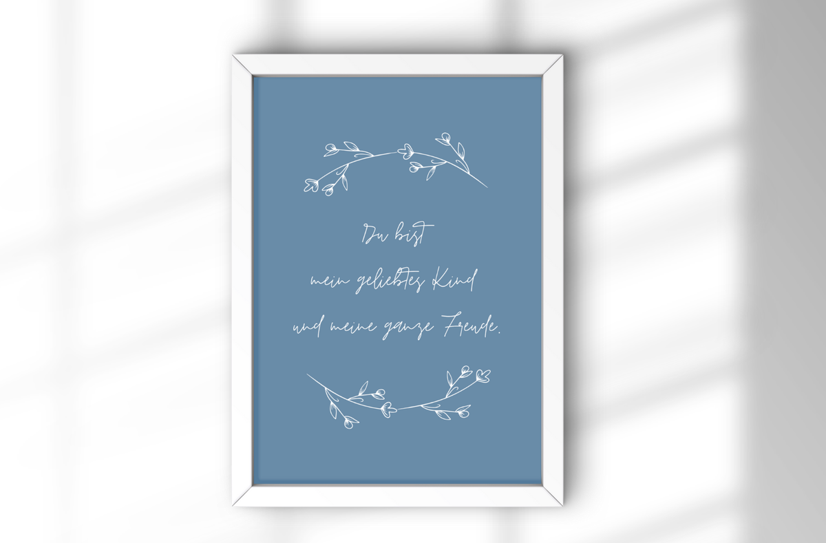 A4 Poster "Mein geliebtes Kind" im Bilderrahmen