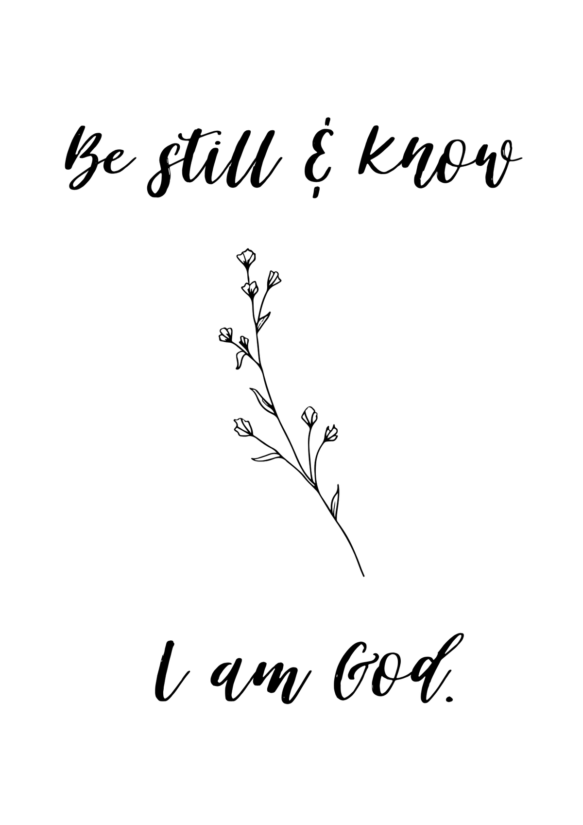 A4 Poster "Be still & know I am God" im Bilderrahmen