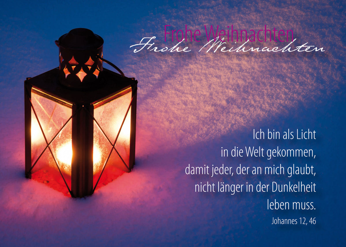Frohe Weihnachten „Ich bin als Licht...“