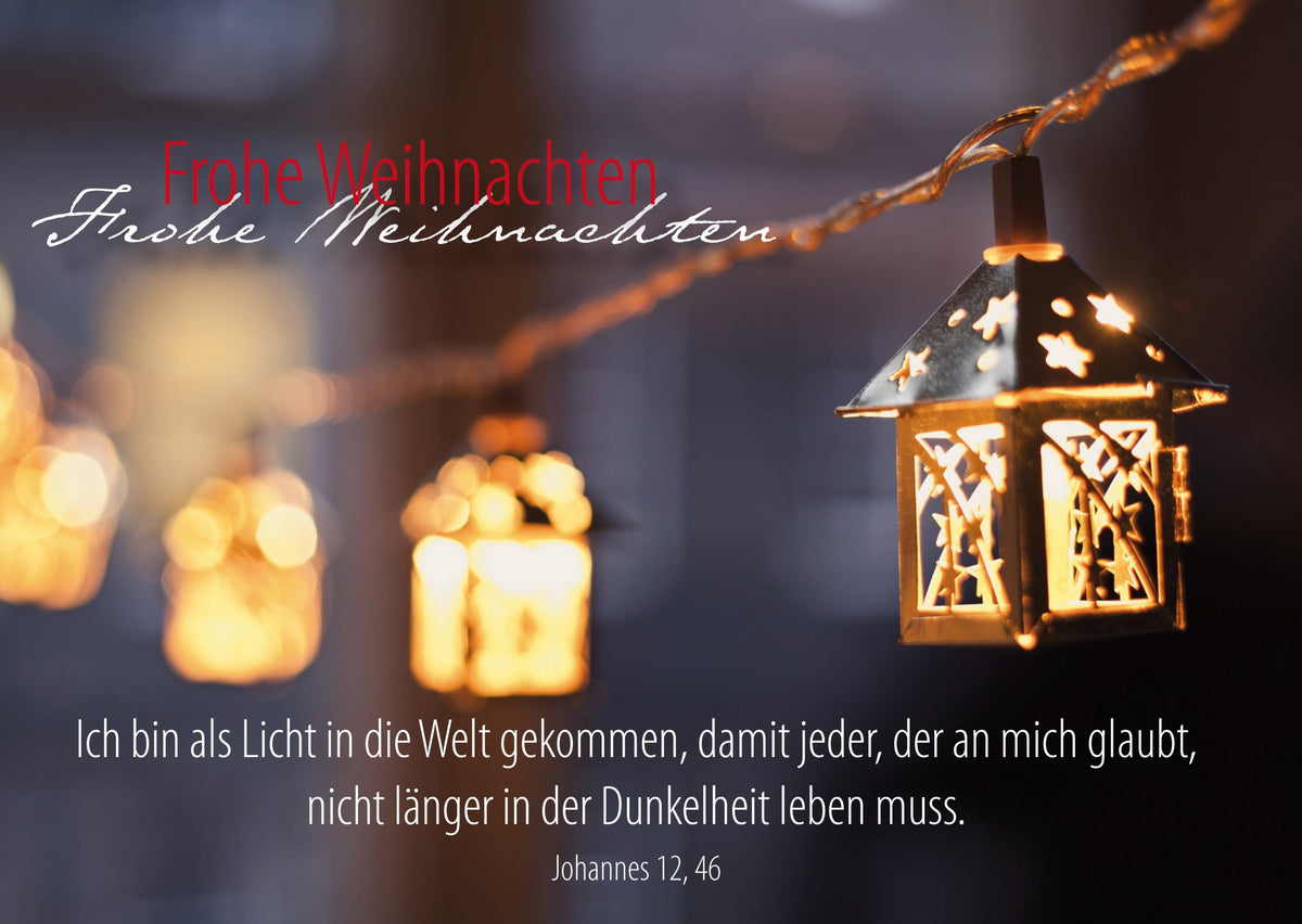 Frohe Weihnachten - Ich bin als Licht in die Welt gekommen