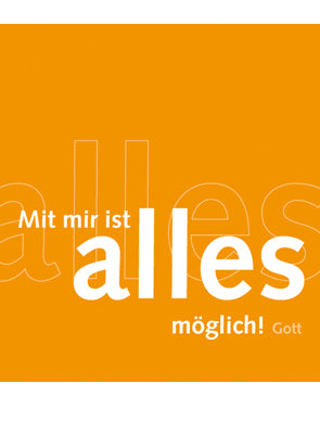 Mit mir ist alles möglich