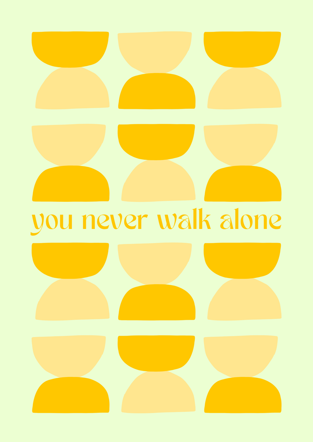 A4 Poster "You never walk alone" im Bilderrahmen