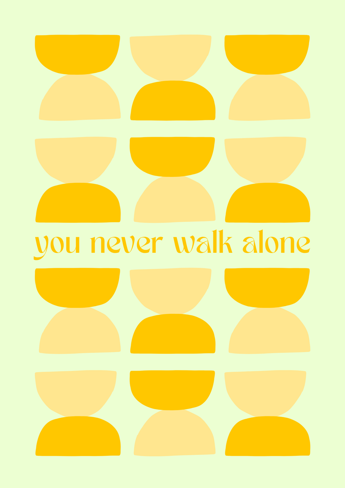 A4 Poster "You never walk alone" im Bilderrahmen