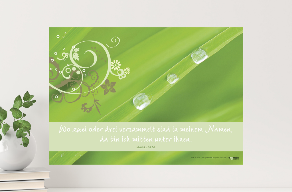Poster A2 Wo zwei oder drei