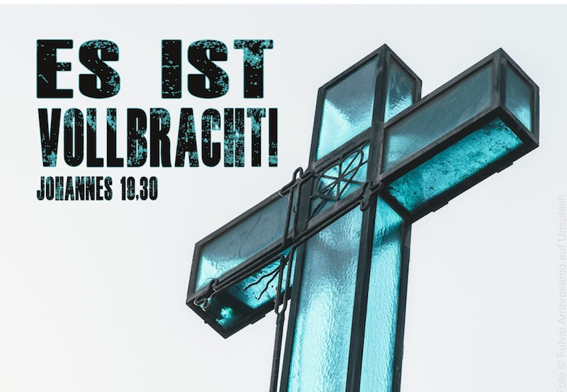Postkarte Es ist vollbracht